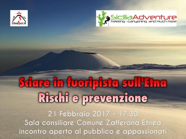 21 Feb 2017 - Incontro pubblico a Zafferana:Sciare in fuoripista sull&#039;Etna...